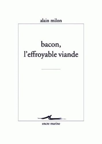 Bacon, L'effroyable Viande: Aux premiers jours (Encre Marine) Film, Art & Culture