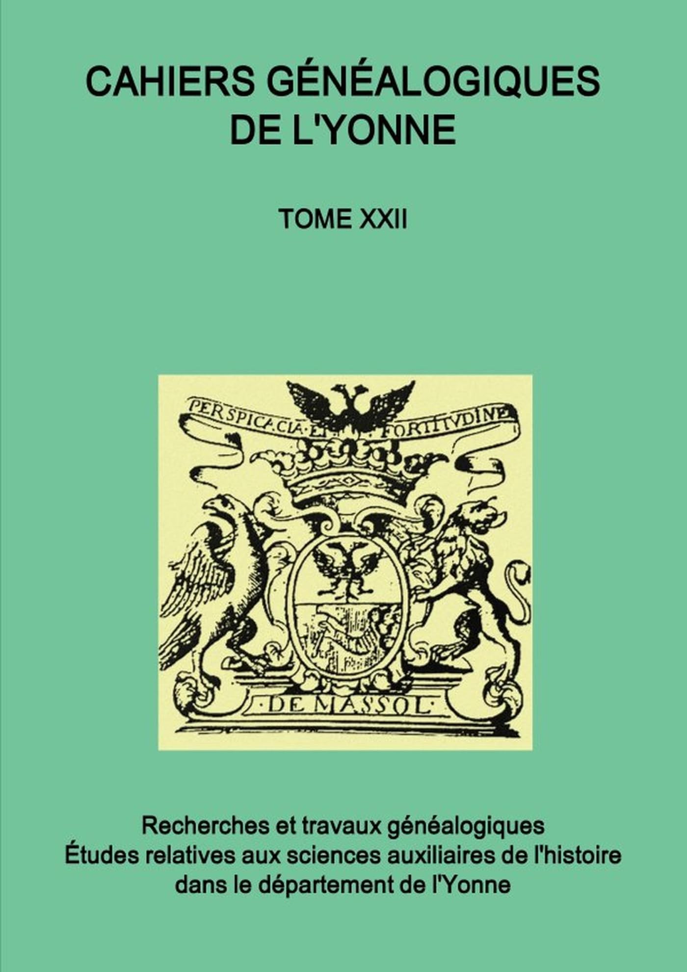 Cahiers généalogiques de l'Yonne tome n° 22 book