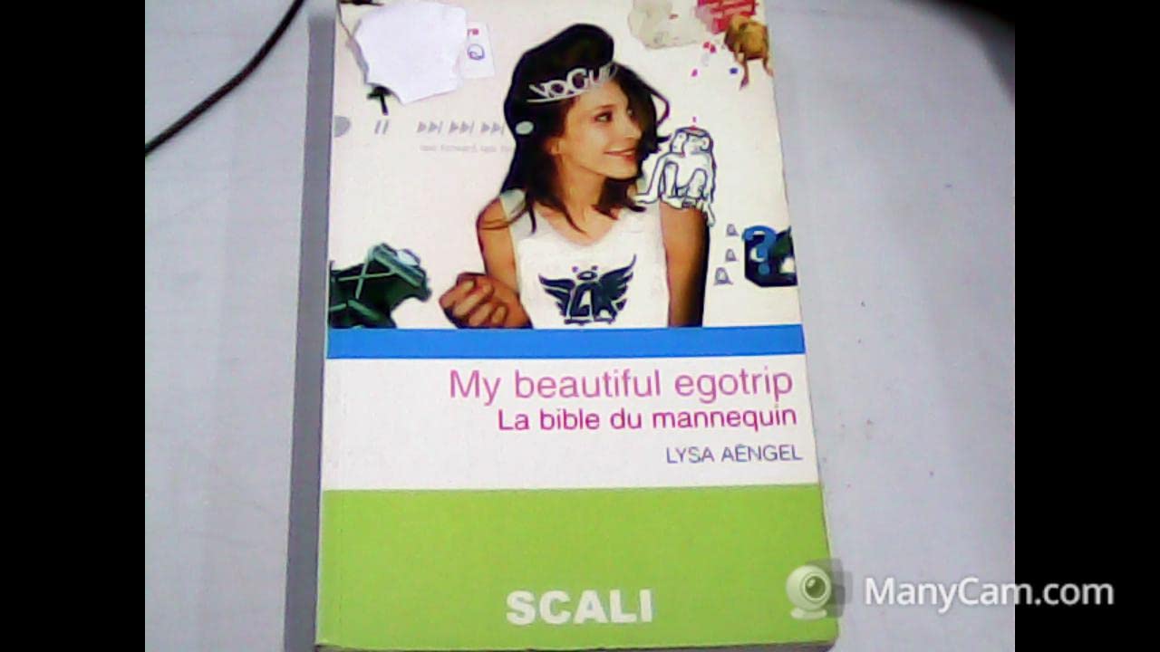 My Beautiful Egotrip: La bible du mannequin book