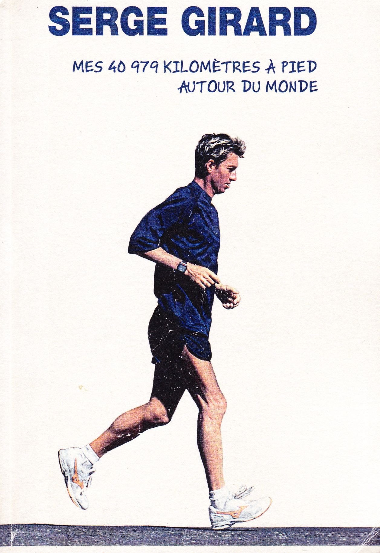 Mes 40 979 km à pied autour du monde: Le marin des continents Books