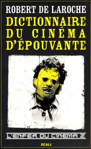 L'enfer du cinéma: Tome 2, Dictionnaire du cinéma d'épouvante Books