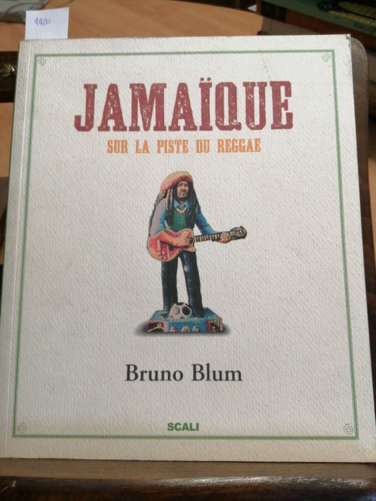Jamaïque: Sur la piste du Reggae Books
