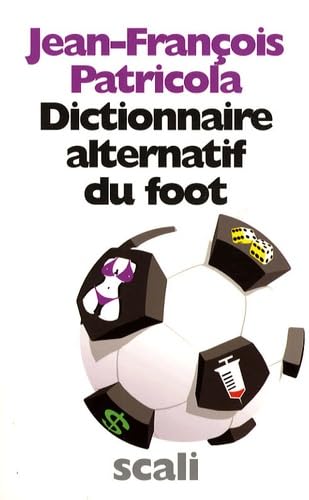 Dictionnaire alternatif du foot Leisure & Fun