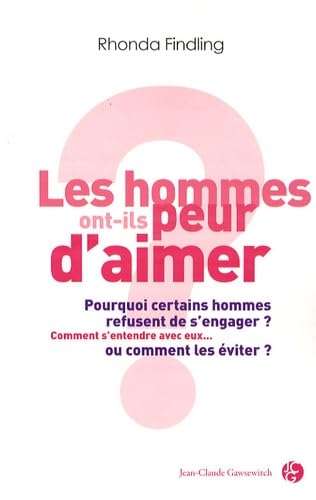 Les hommes ont-ils peur d'aimer ? Books