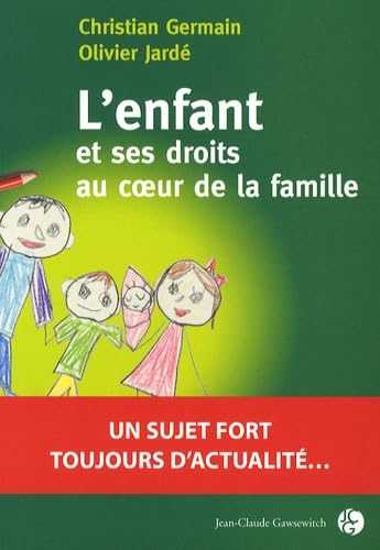 L'enfant et ses droits au coeur de la famille book