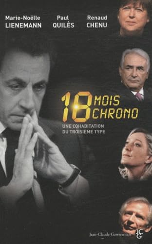 18 mois chrono: Une cohabitation du troisième type book