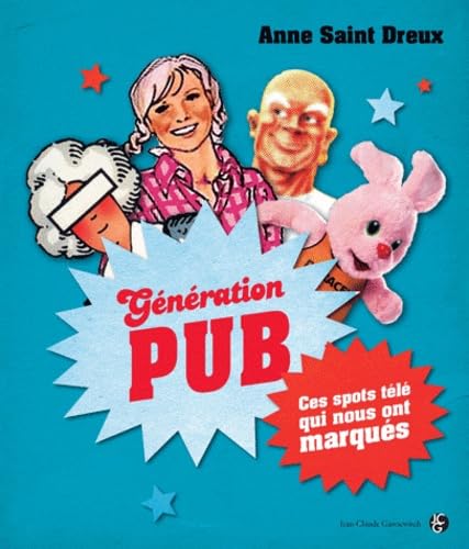 Génération Pub: Ces spots télé qui nous ont marqués Books