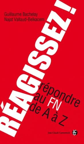Réagissez !: Répondre au FN de A à Z Books