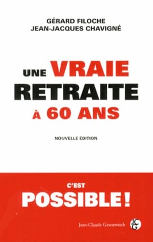 Une vraie retraite à 60 ans, c'est possible book
