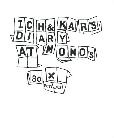 Product Image: Ich & Kar's diary at Momo's : 80 x posters