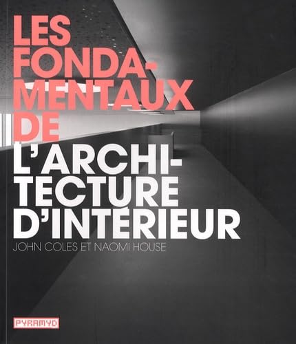 Les fondamentaux de l'architecture d'intérieur Books