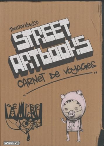 Street art book: Carnet de voyage Books