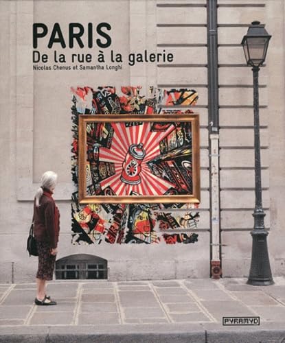 Paris: De la rue à la galerie Books
