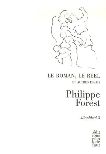 Allaphbed: Tome 3, Le roman, le réel et autres essais Books