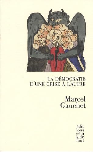La démocratie d'une crise à l'autre Books