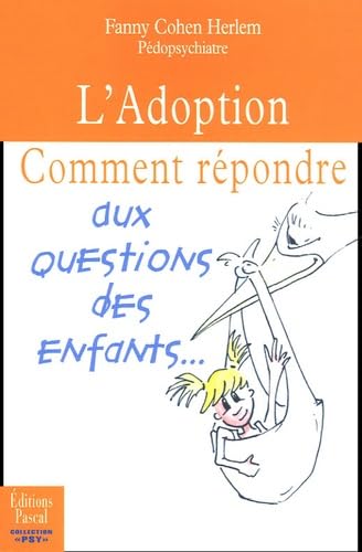 L'Adoption : Comment répondre aux questions des enfants Books