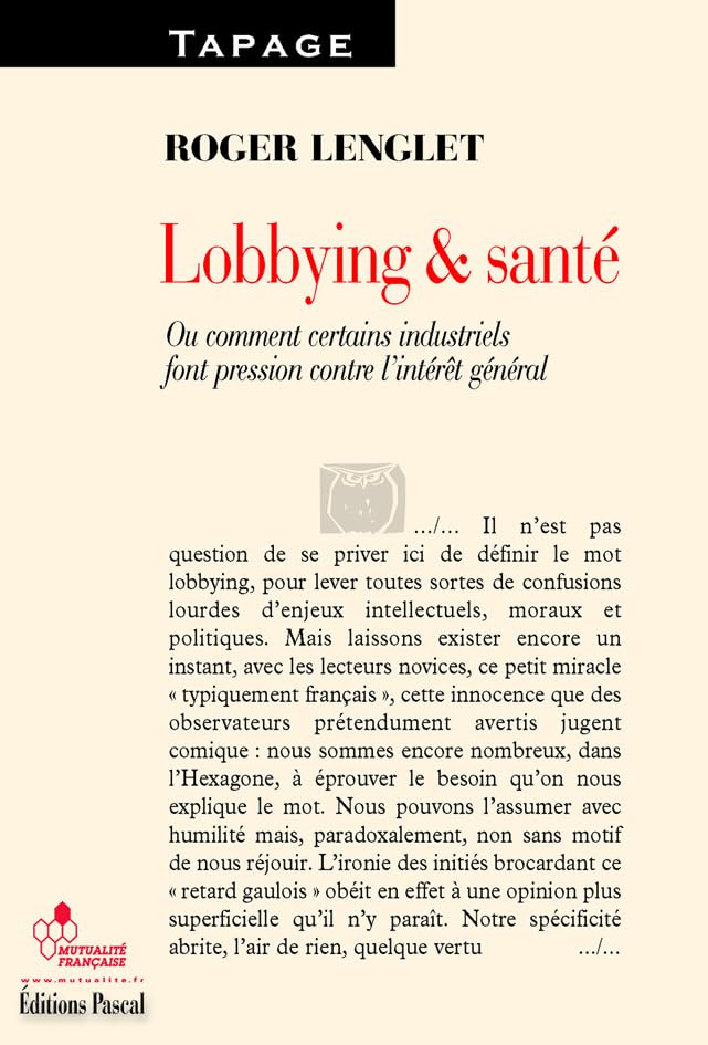 LOBBYING ET SANTE: Ou comment certains industriels font pression contre l'intérêt général Books