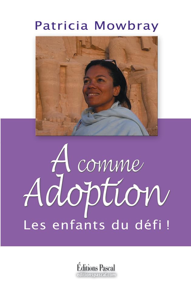 A COMME ADOPTION: Les enfants du défi ! Books
