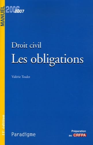 Droit civil: Les obligations, édition 2006-2007 book