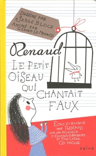 Le petit oiseau qui chantait faux (1CD audio) Books