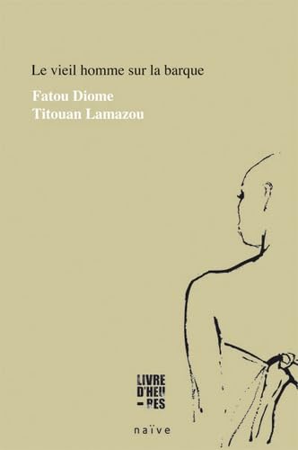 Le vieil homme sur la barque Books