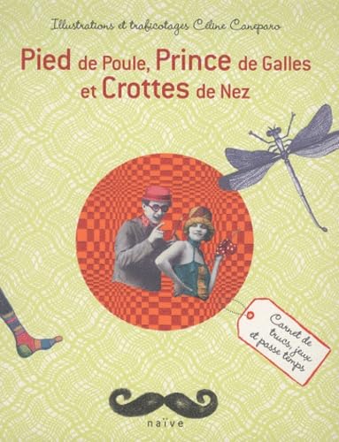 Pied de poule, prince de Galles et crottes de nez: Mon cahier à malices book