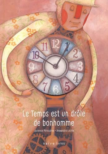 Le temps est un drôle de bonhomme Books