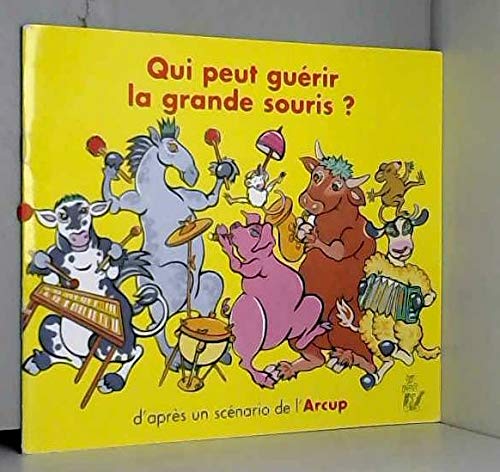 Qui peut guérir la grande souris ? book