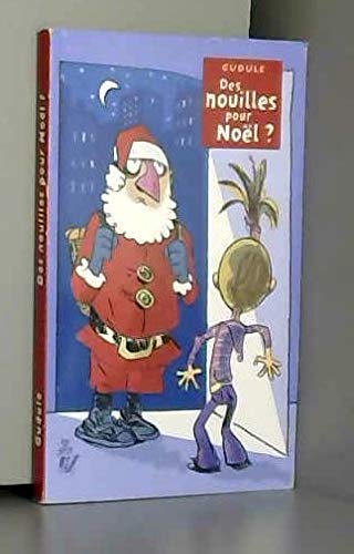 Des nouilles pour Noël ? suivi de Un nouvel an d'enfer Books