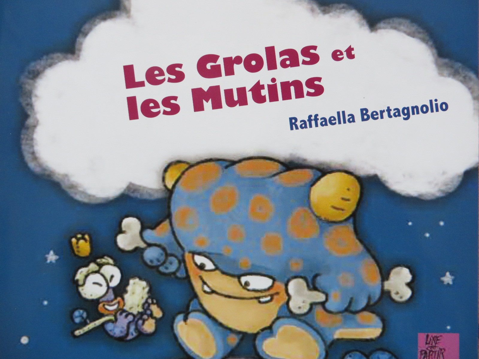 Les Grolas Et Les Mutins Books