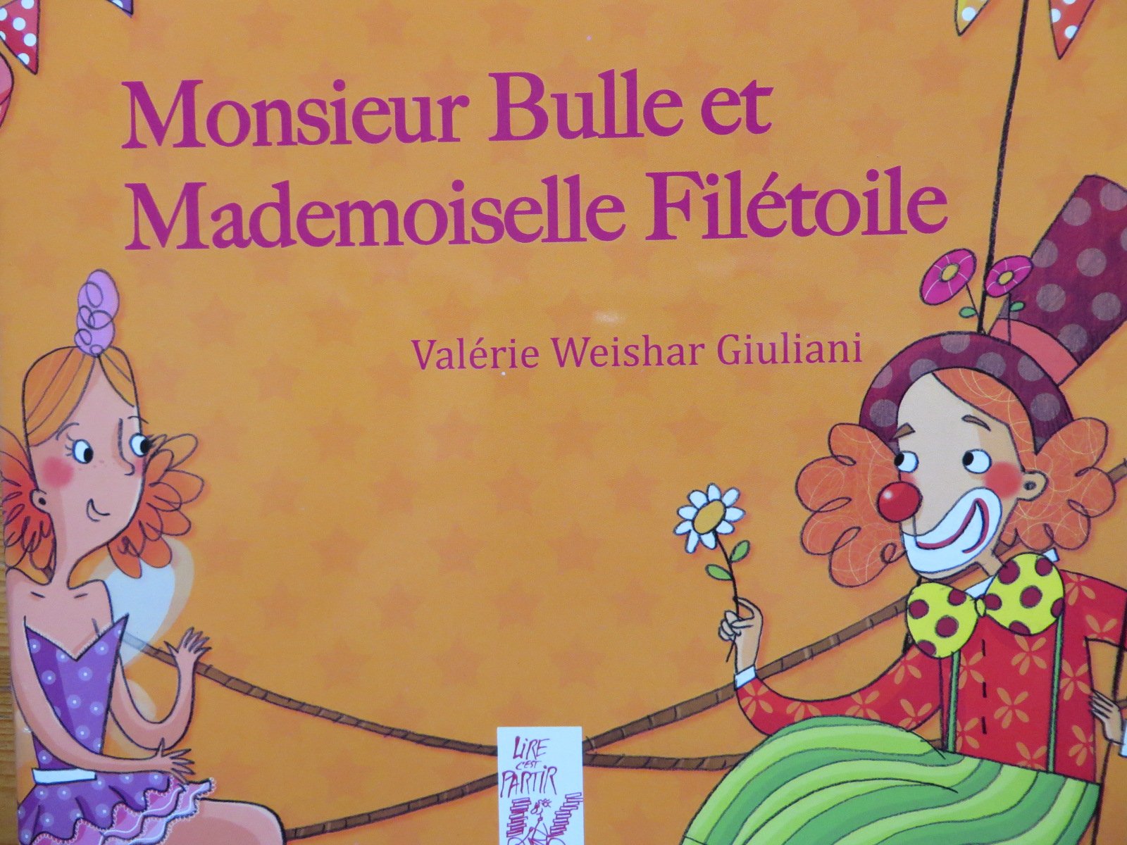 Monsieur Bulle et mademoiselle Filétoile Books