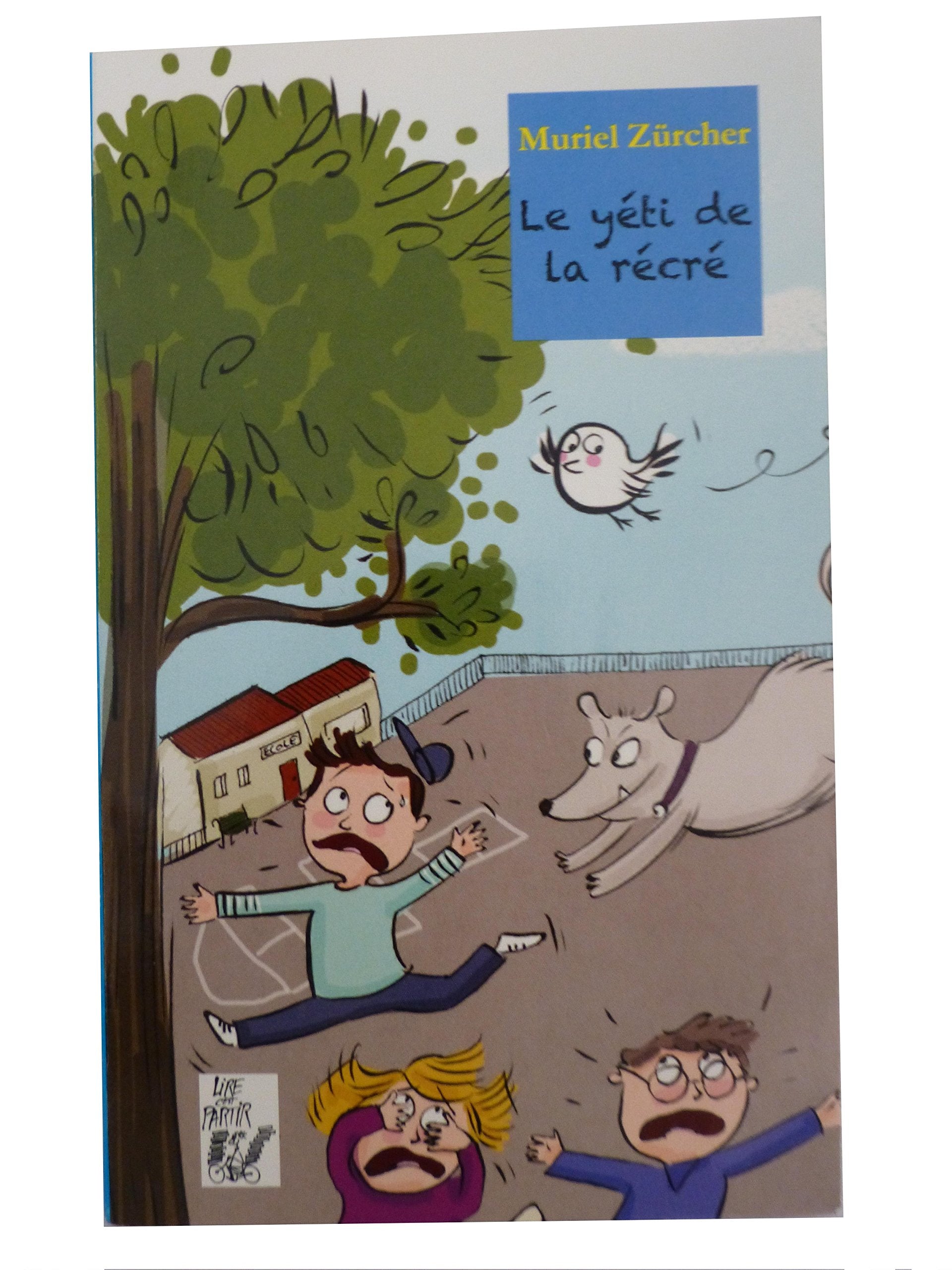 LE YETI DE LA RECRE Books