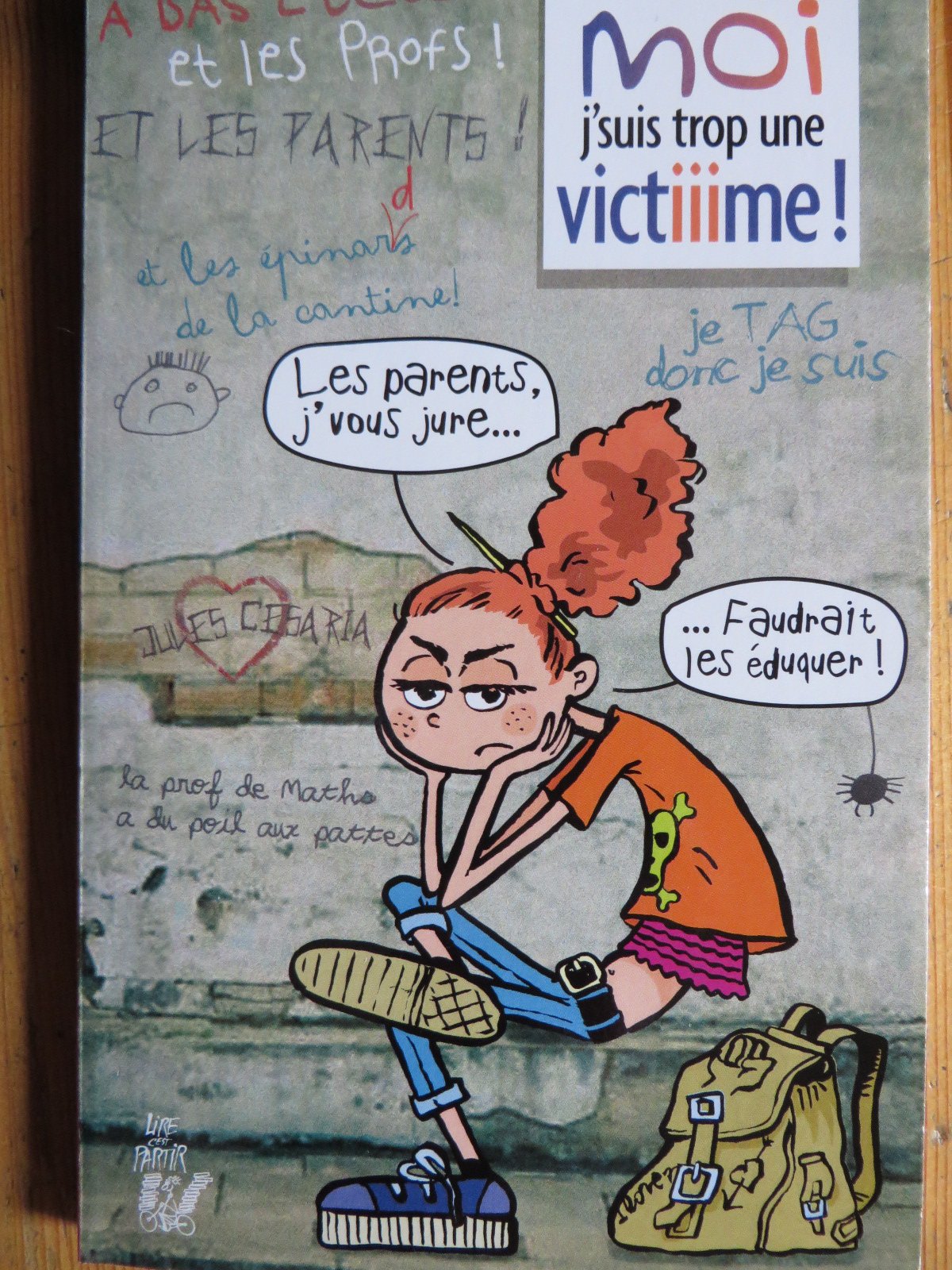 Moi j'suis trop une victiiime! Books