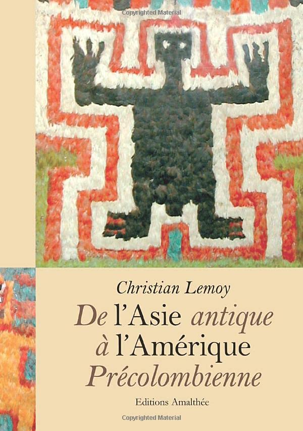 DE L ASIE ANTIQUE A L AMERIQUE PRECOLOMBIENNE Books