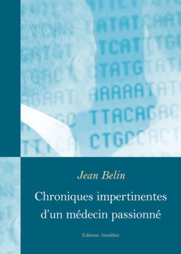 Chroniques Impertinente d'un Medecin Passionne book