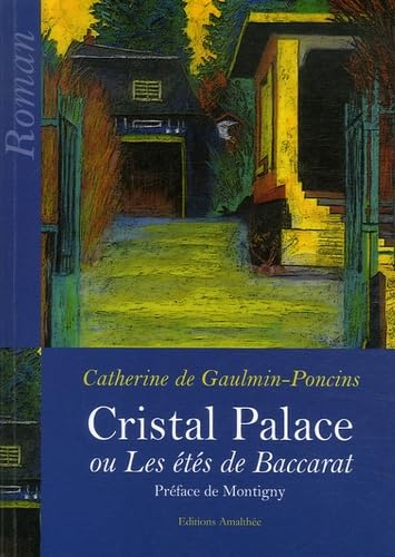 Cristal Palace: Ou Les étés de Baccarat Books