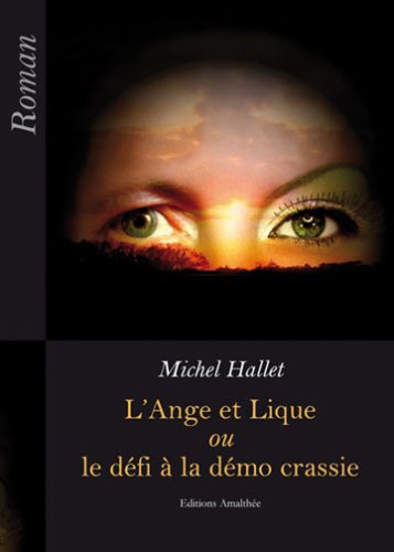 L'Ange et Lique et le Defi a la Demo Cratie book