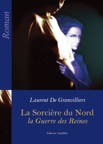 La sorcière du Nord , La guerre des reines Books