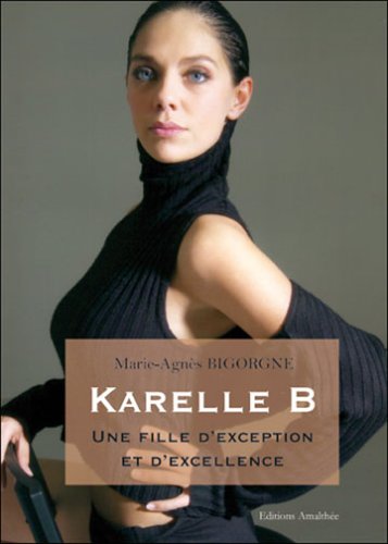 Karelle B - une Fille d'Exception et d'Excellence book