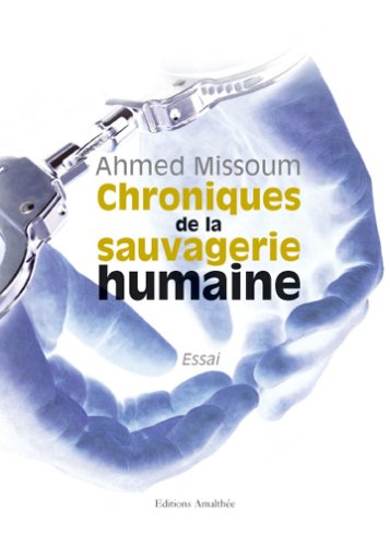 Chroniques de la Sauvagerie Humaine book