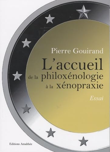 L accueil de la philoxénologie à la xénopraxie book