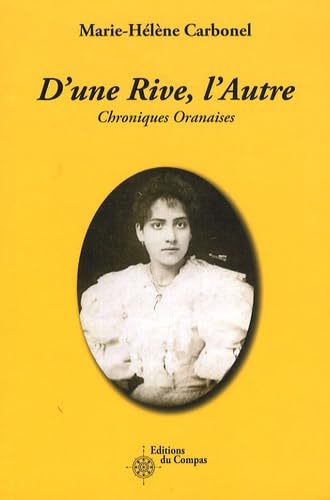 D'une Rive, l'Autre: Chroniques Oranaises book