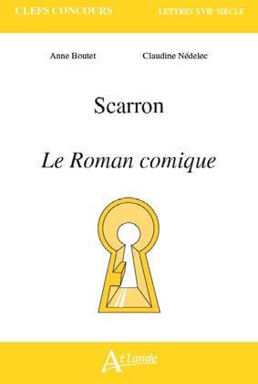 Scarron : Le roman comique Classics