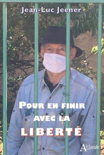 Pour en finir avec la liberté Contemporary literature
