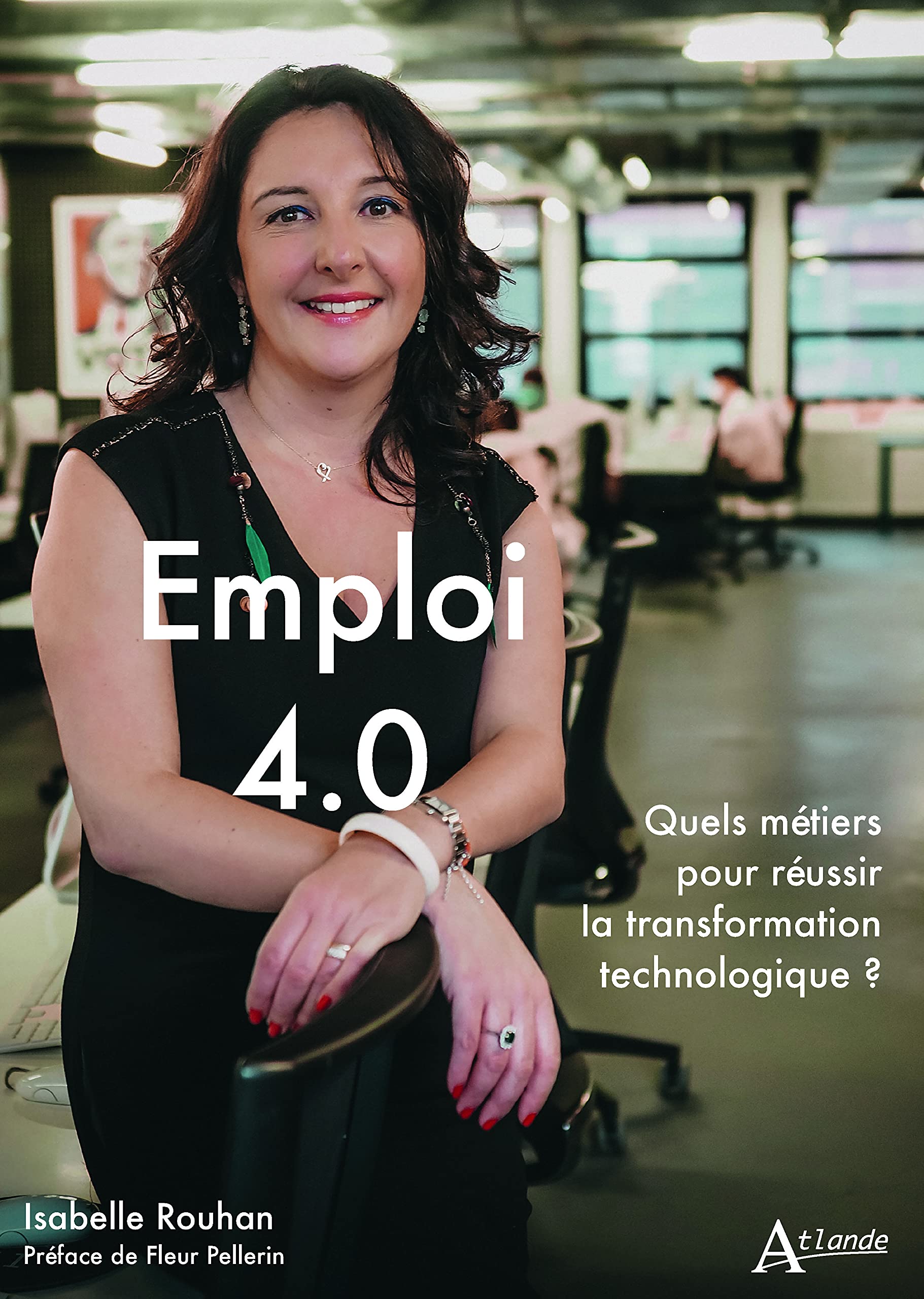 Emploi 4.0 : Quels métiers pour réussir la transformation technologique ? book