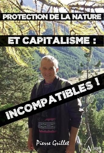 Protection de la nature et capitalisme : incompatibles ! book