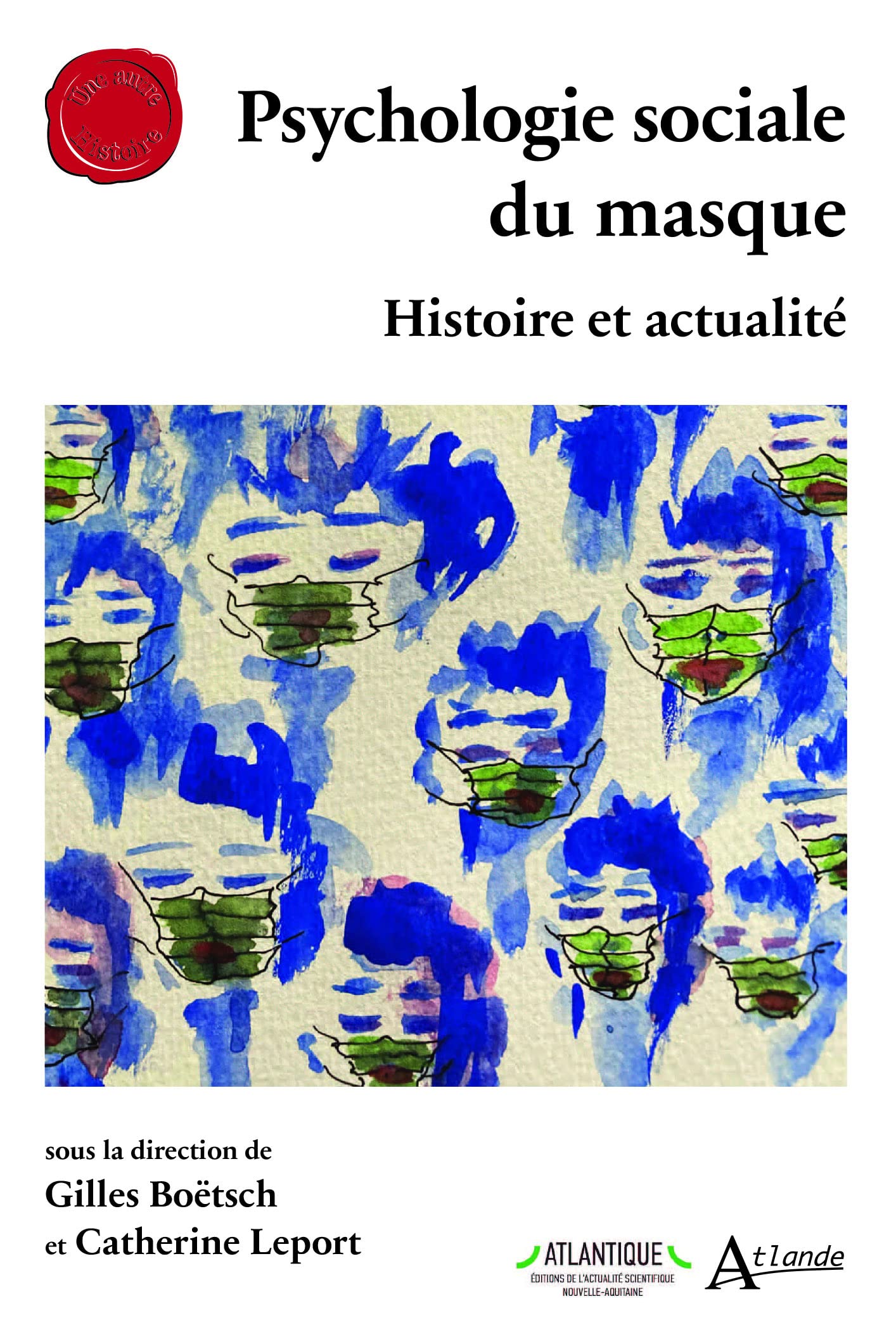 Psychologie sociale du masque: Histoire et actualité book