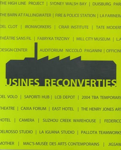 Usines reconverties - Français/anglais/espagnol/italien: Edition en français-anglais-espagnol-italien Books