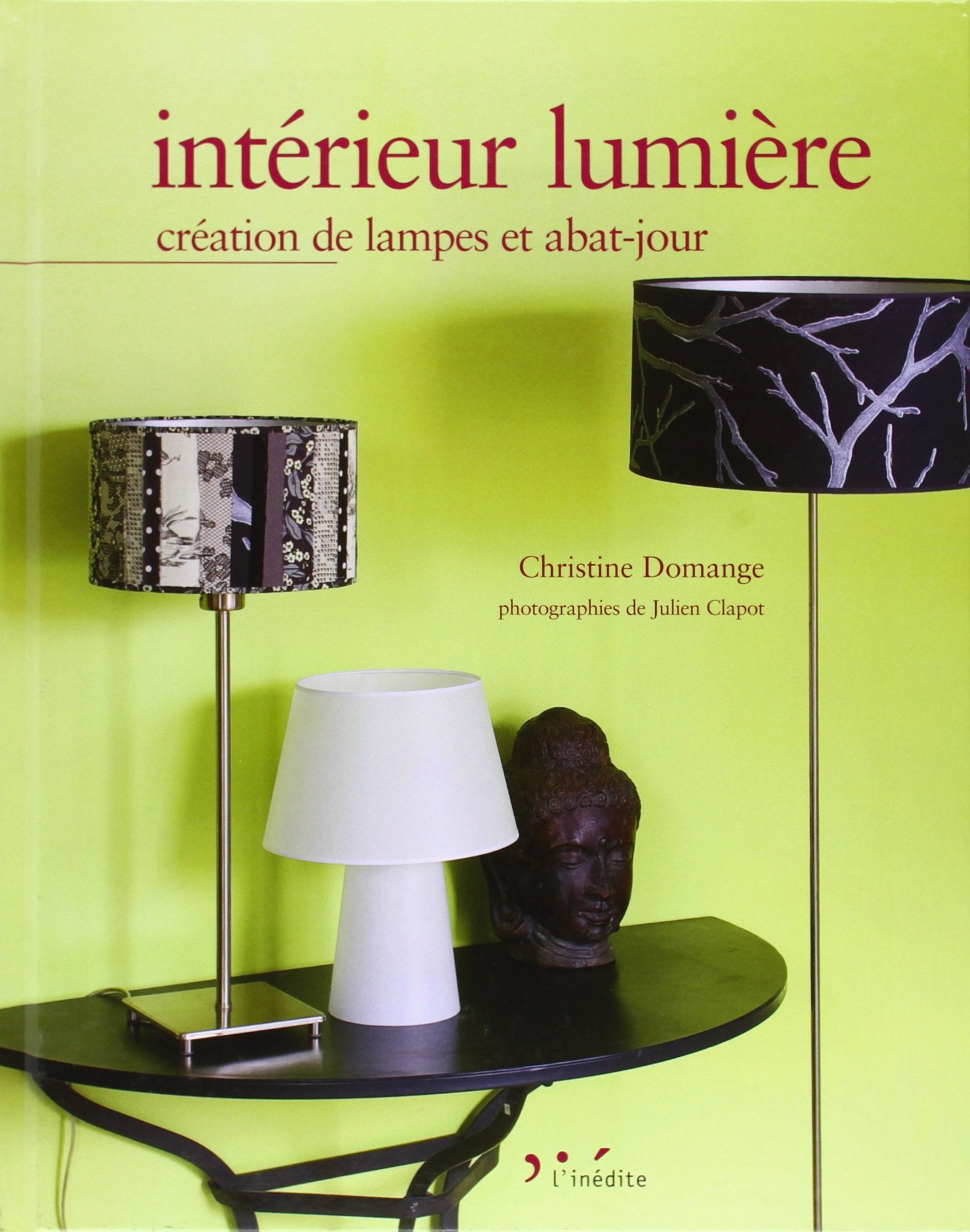 Intérieur lumière: Création de lampes et abat-jour book