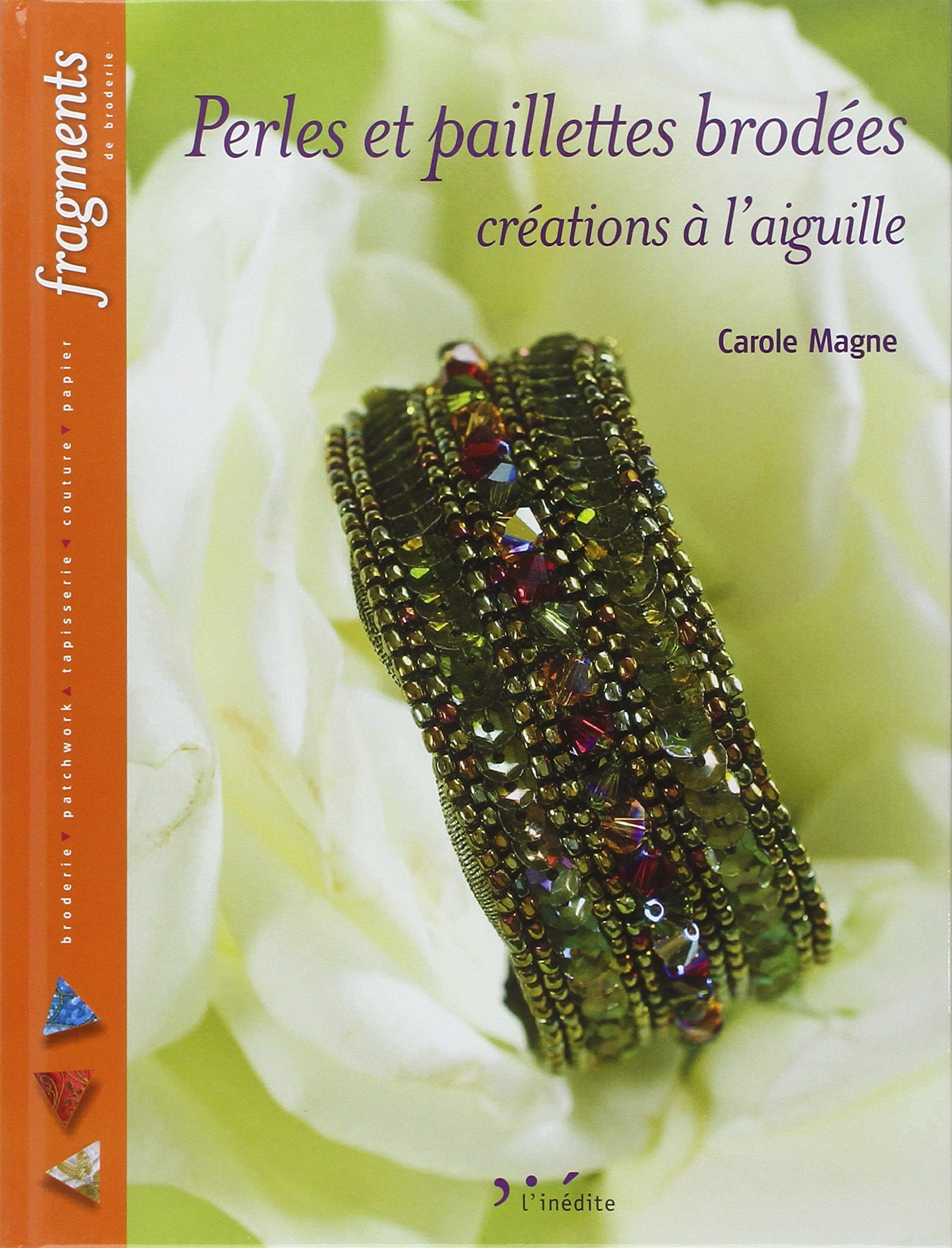 Perles et paillettes brodées: Créations à l'aiguille book